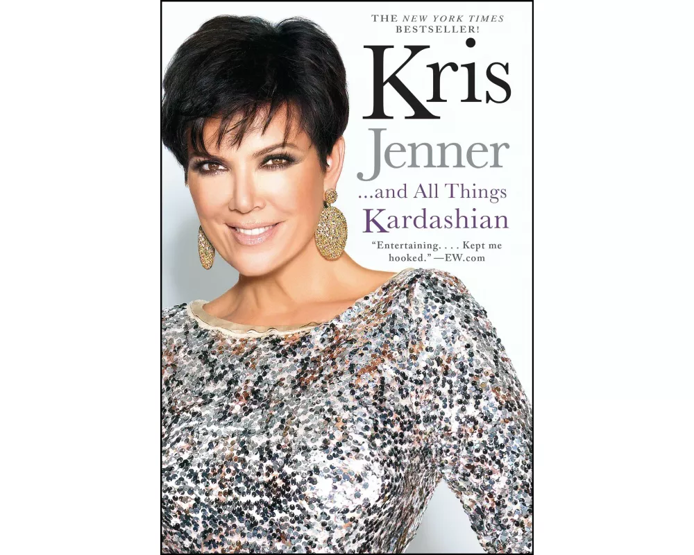 Kris Jenner... and All Things Kardashian