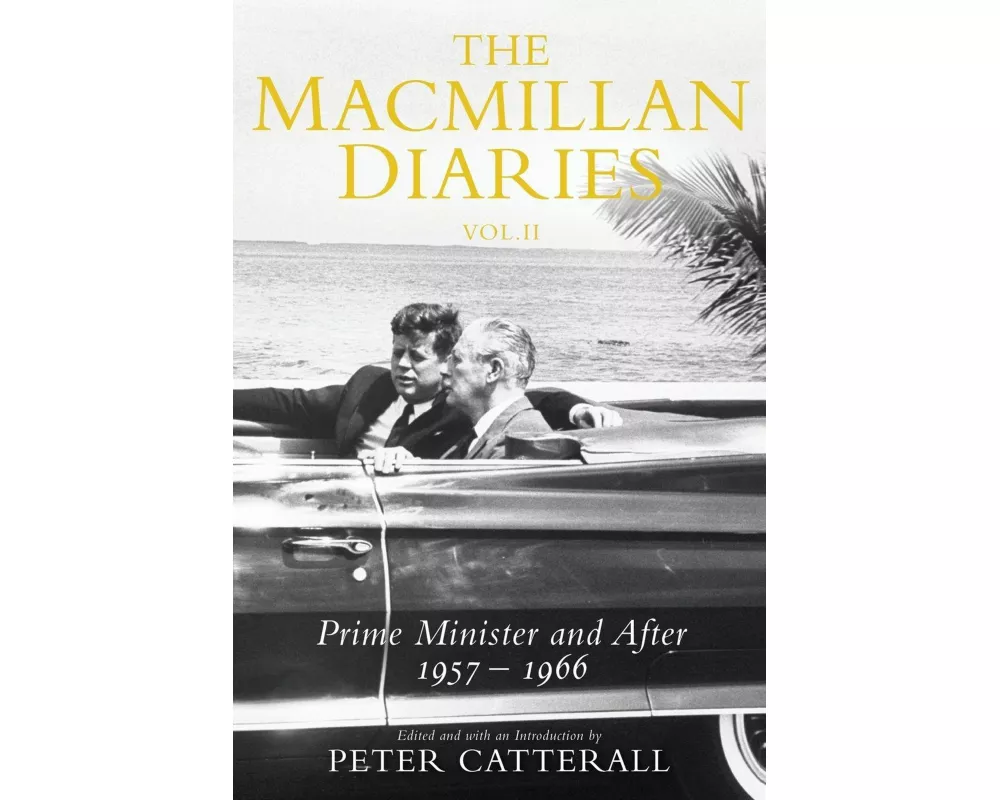 The Macmillan Diaries II
