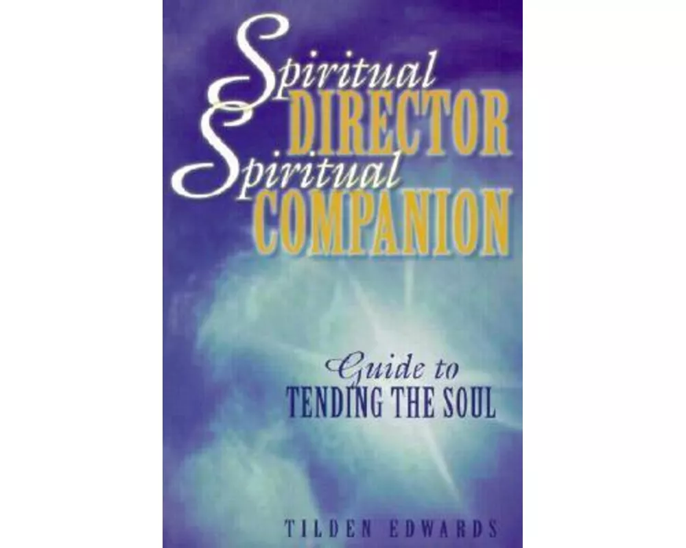 Spiritual Director, Spiritual Companion