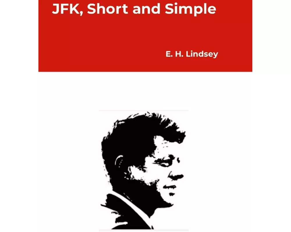 JFK, Short and Simple
