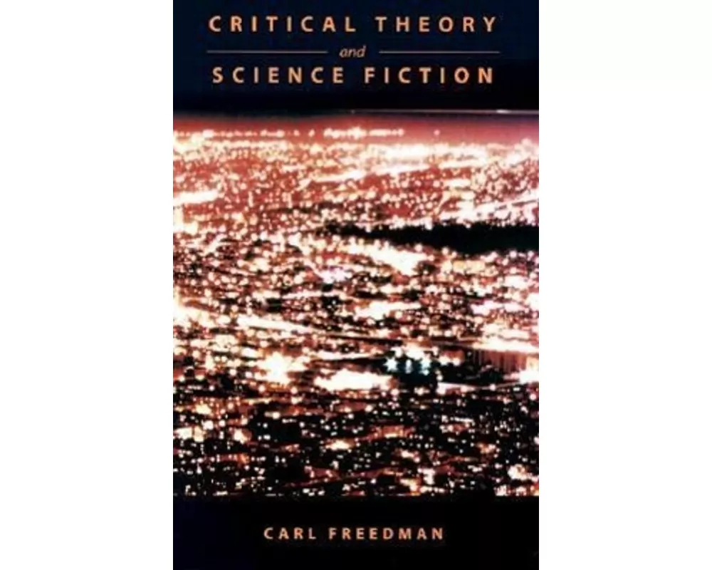 Critical Theory and Science Fiction