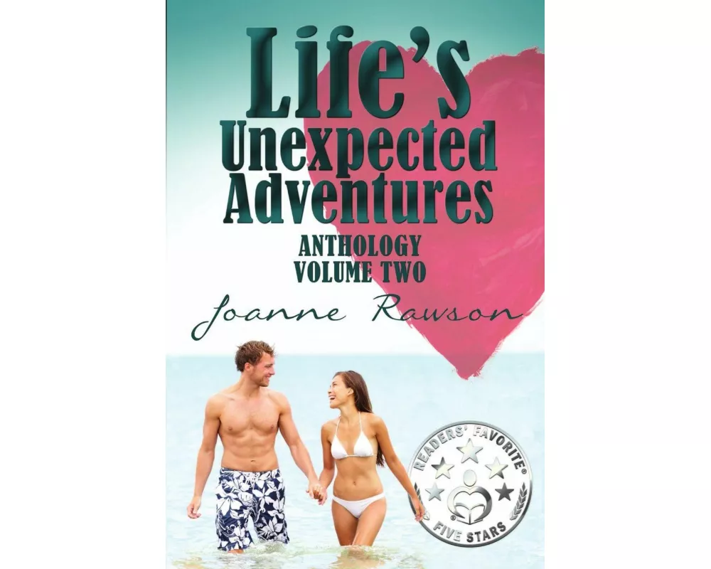 Life's Unexpected Adventures-Vol. 2