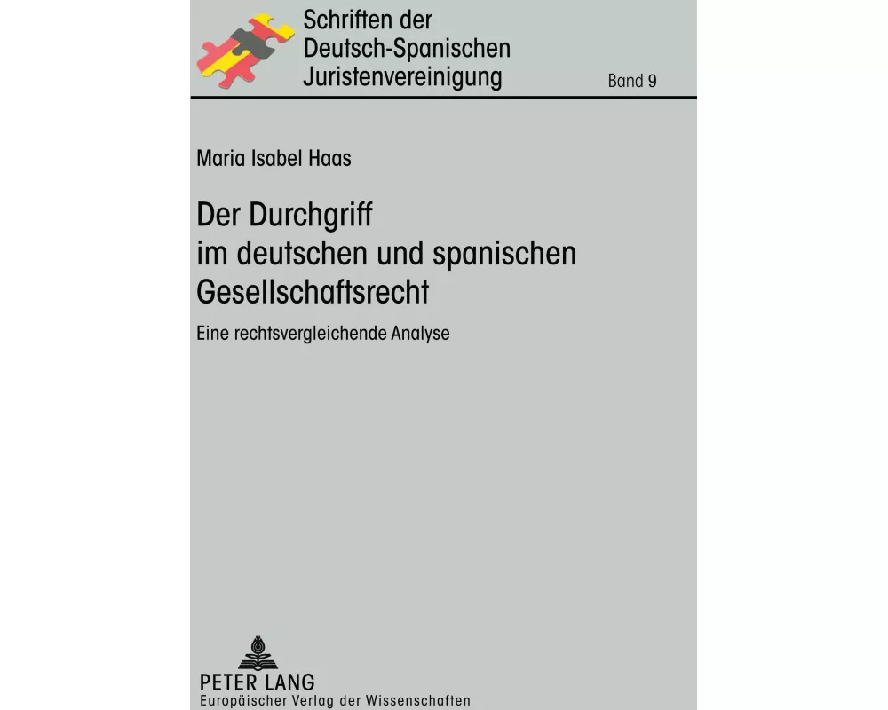 Der Durchgriff im deutschen und spanischen Gesellschaftsrecht
