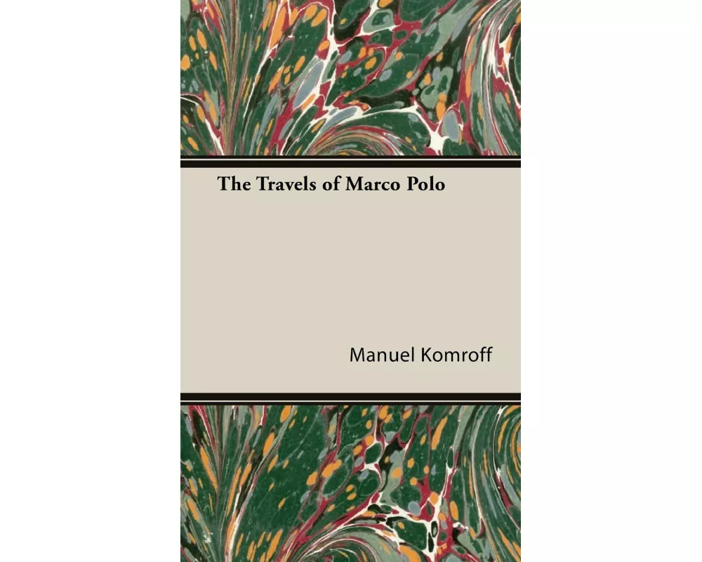 The Travels of Marco Polo