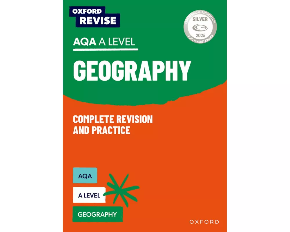 Oxford Revise: AQA A Level Geography Complete Revision and Practice