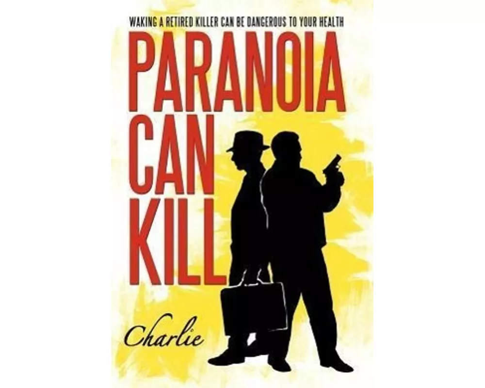 Paranoia Can Kill