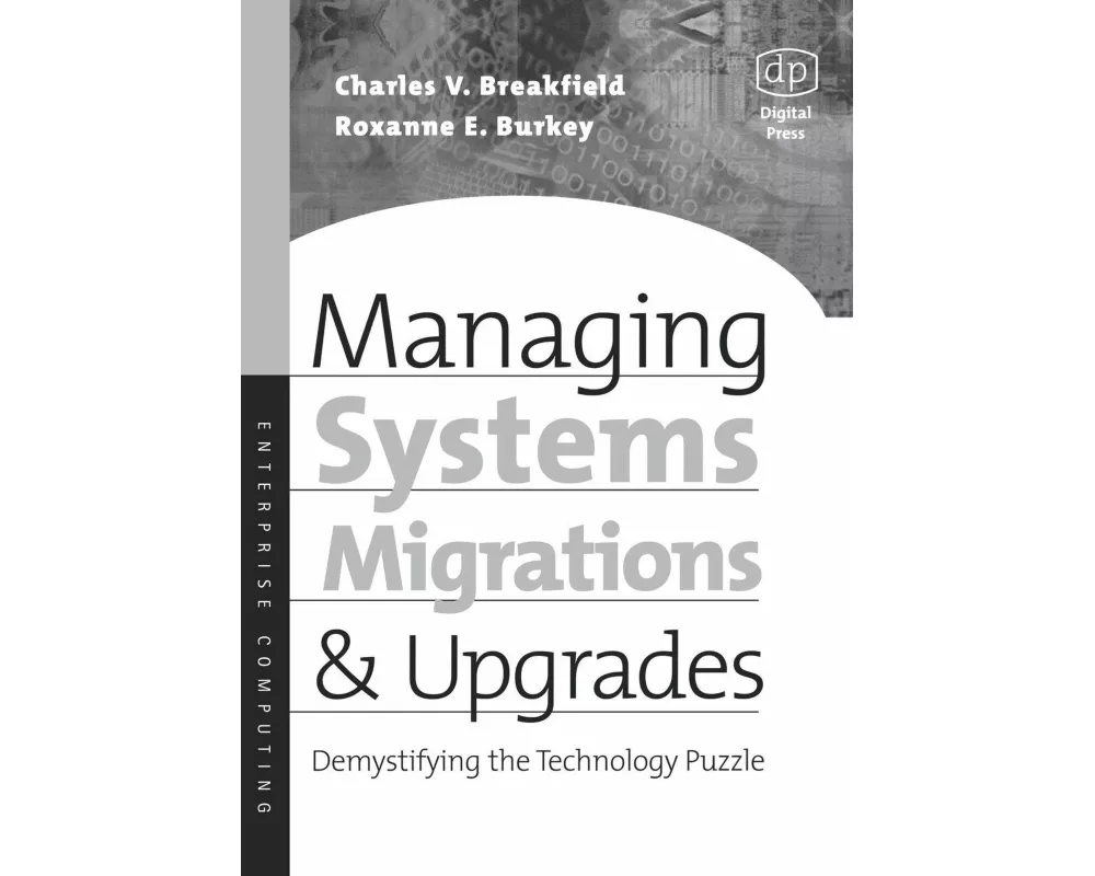 Managing Systems Migrations and Upgrades