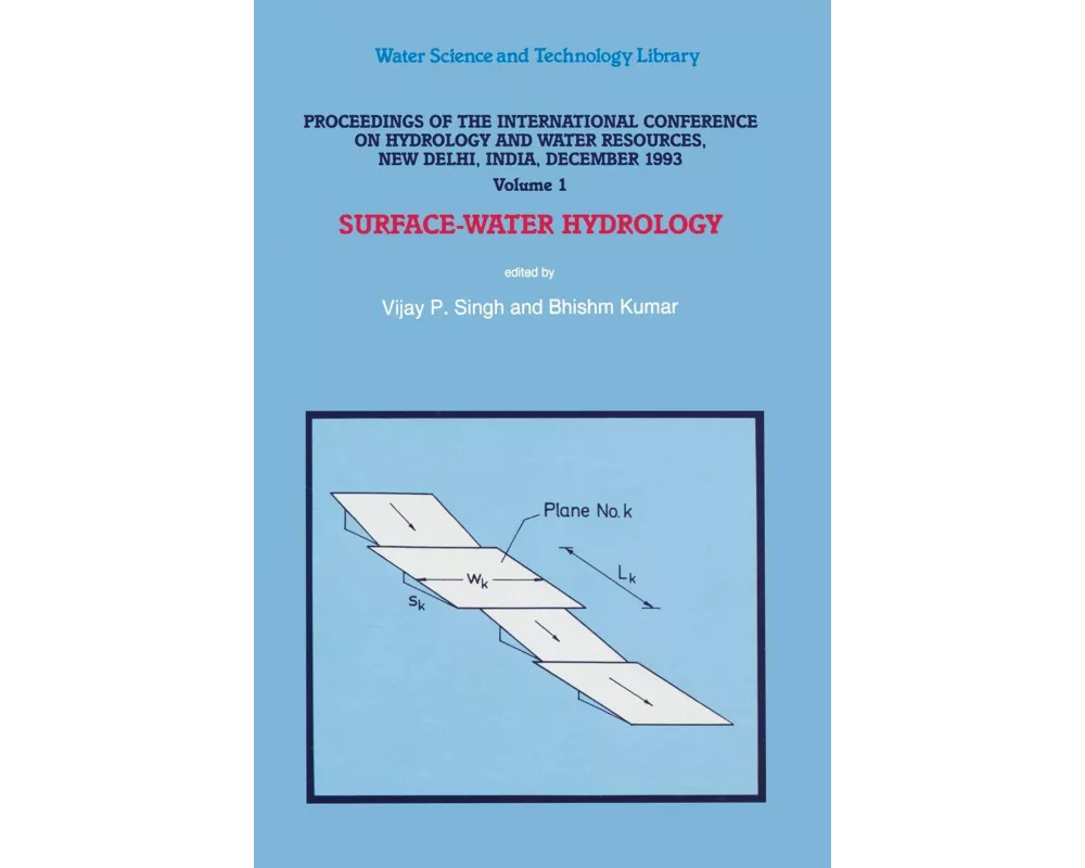 Proceedings of the International Conference on Hydrology and Water Resources, New Delhi, India, December 1993
