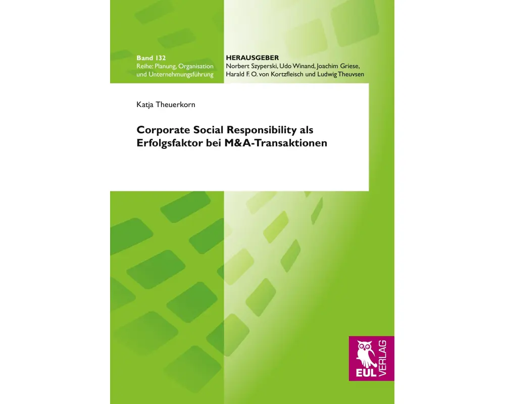 Corporate Social Responsibility als Erfolgsfaktor bei M&A-Transaktionen
