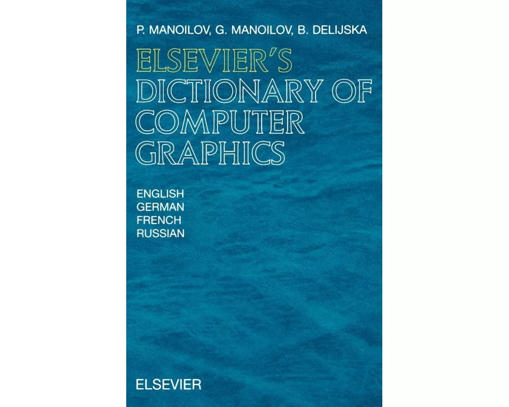 Elsevier's Dictionary of Computer Graphics