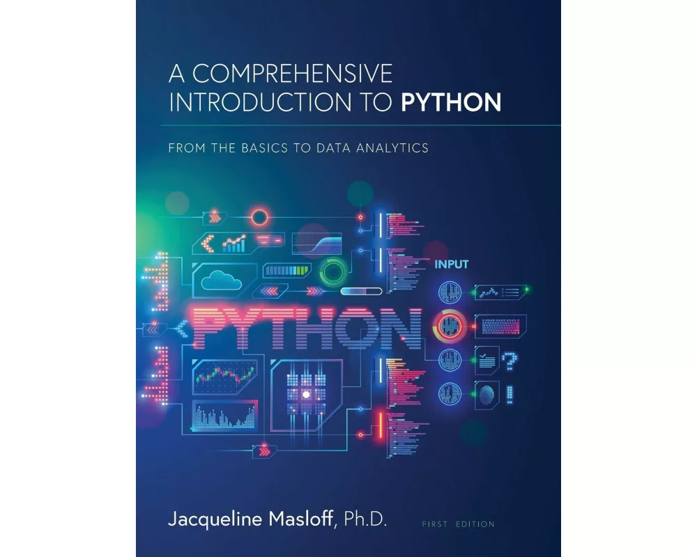 A Comprehensive Introduction to Python