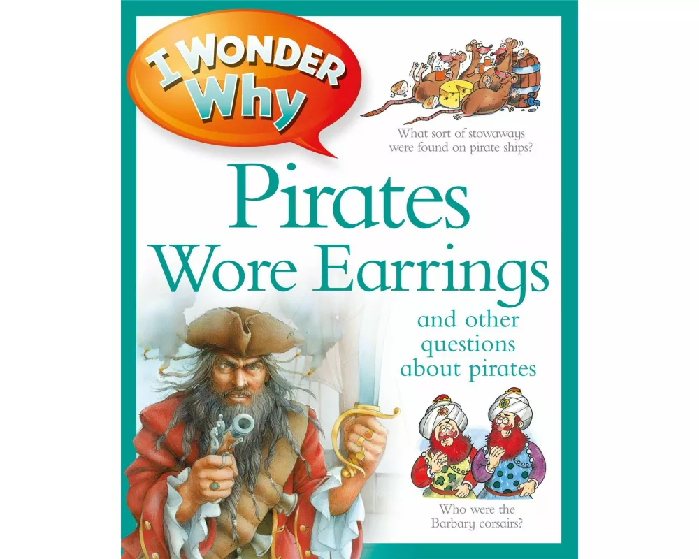 I Wonder Why Pirates Wore Earrings