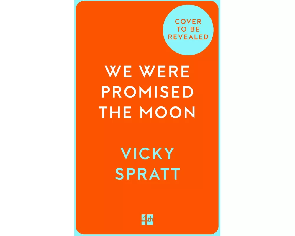 We Were Promised the Moon