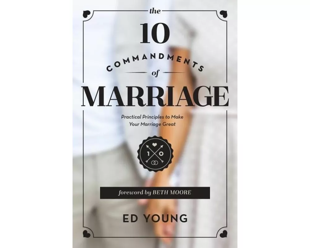 The 10 Commandments of Marriage