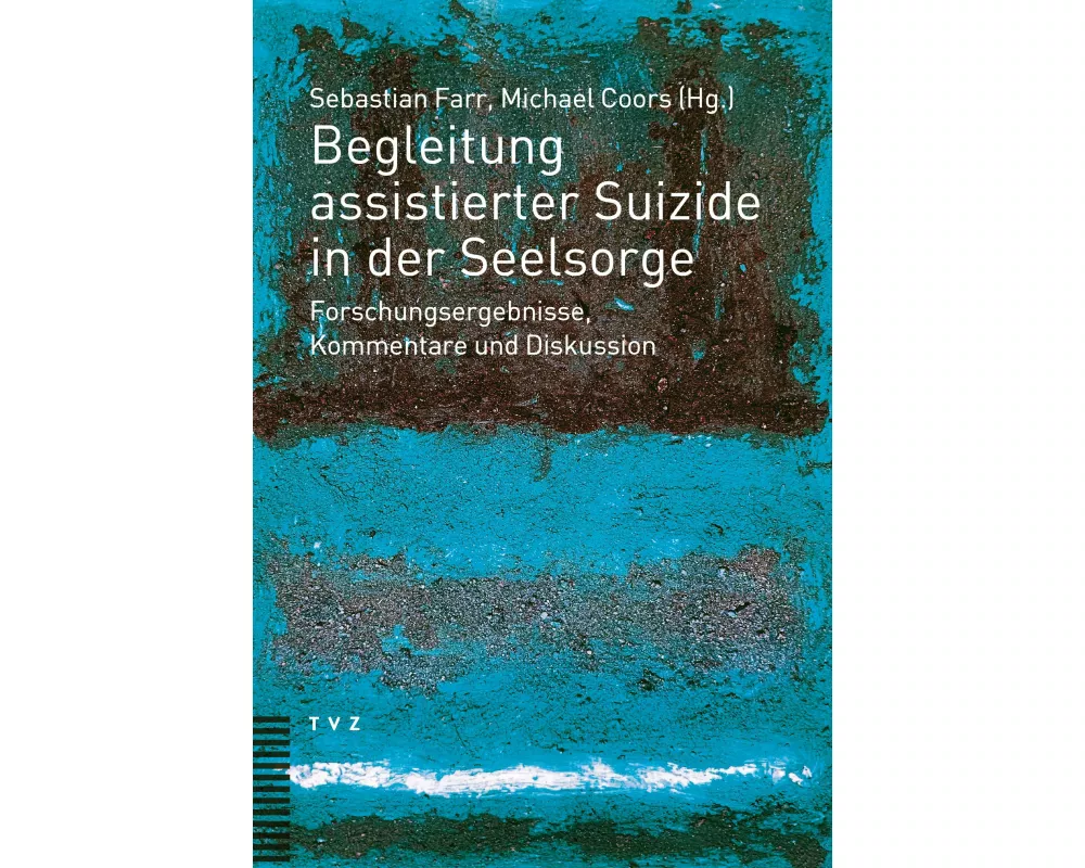 Begleitung assistierter Suizide in der Seelsorge