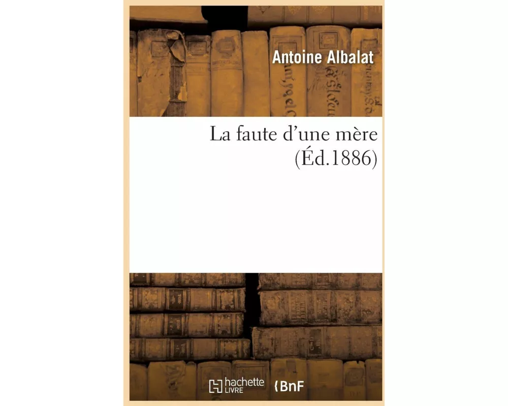 La Faute d'Une Mère