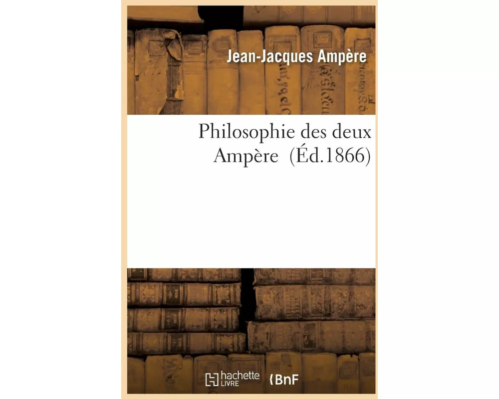 Philosophie Des Deux Ampère