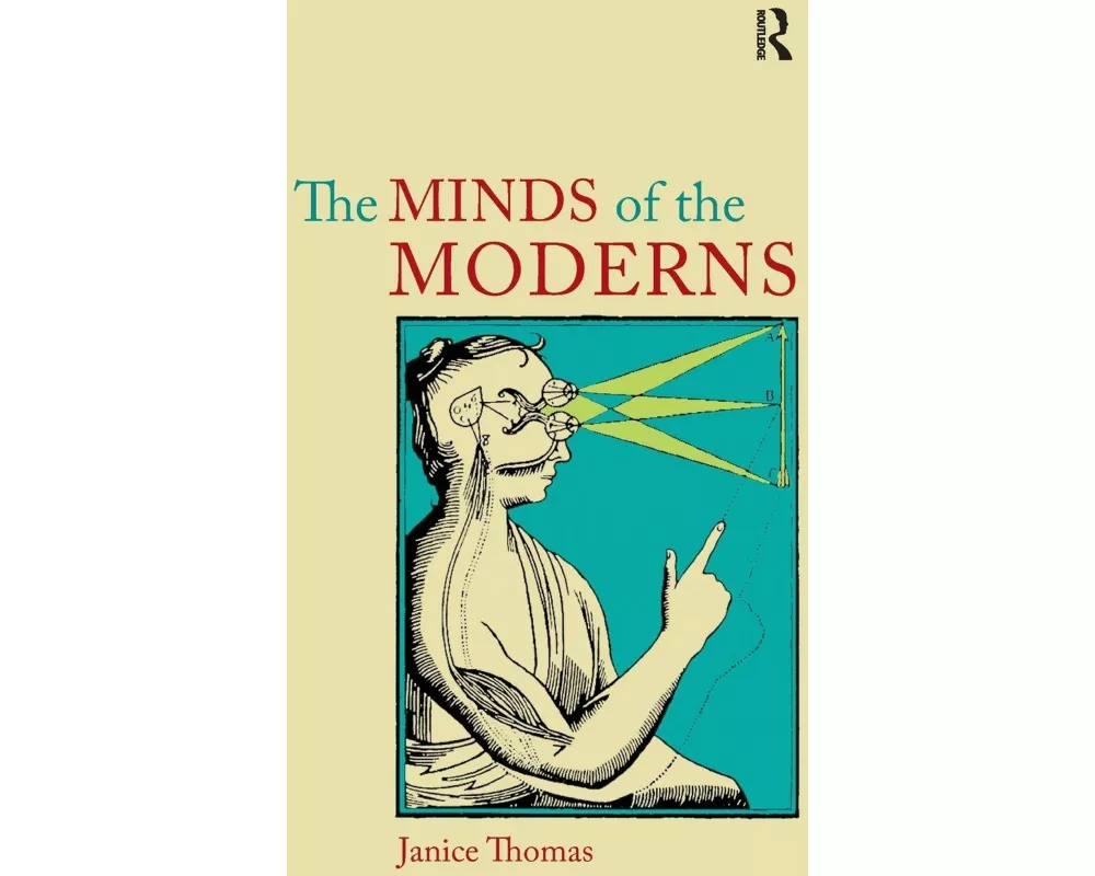 The Minds of the Moderns