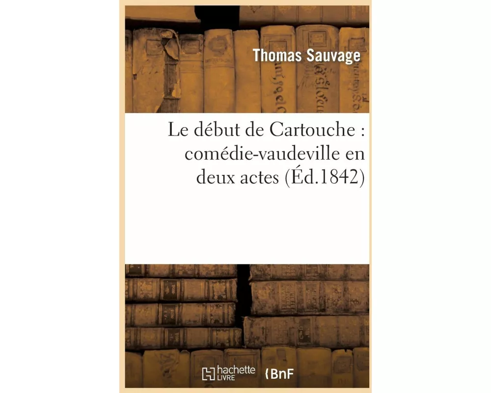 Le début de Cartouche