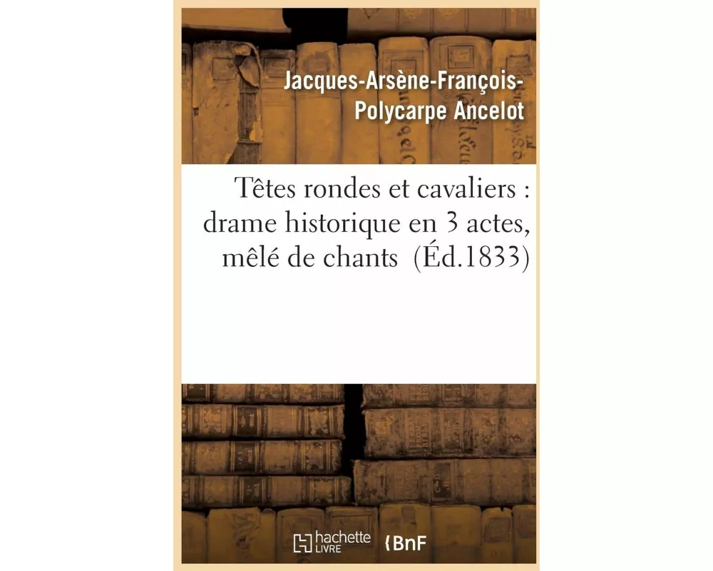 Têtes rondes et cavaliers