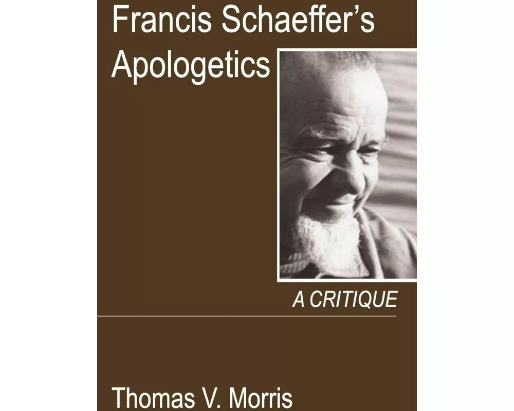 Francis Schaeffer's Apologetics
