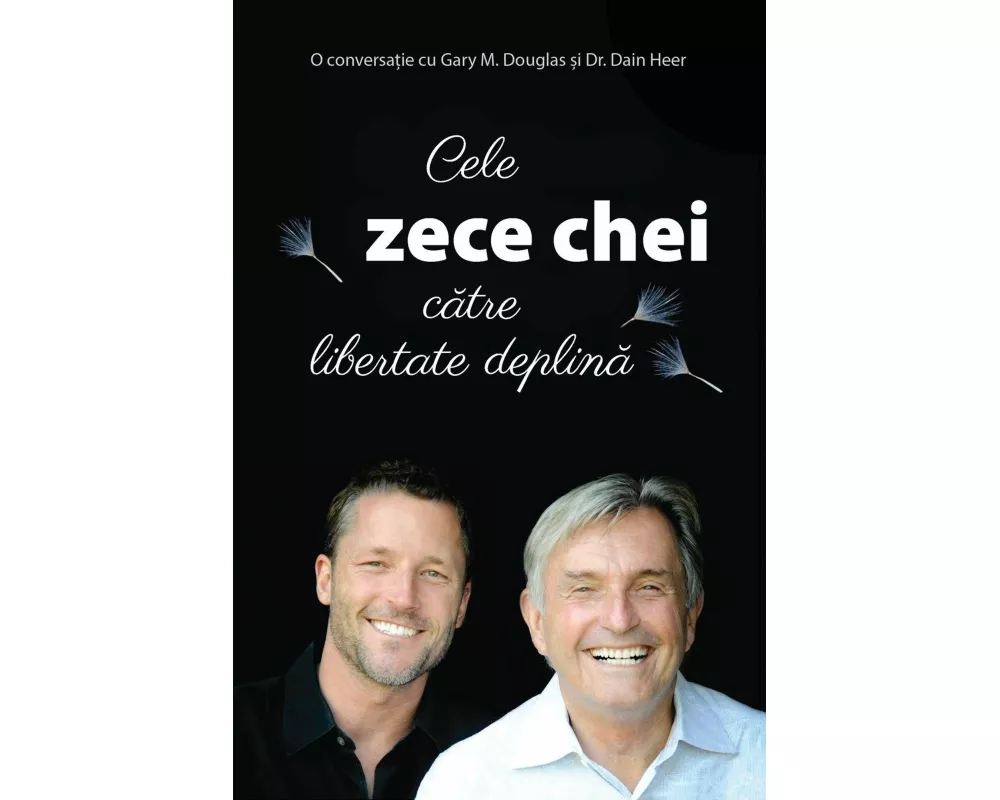 Cele zece chei c¿tre libertate deplin¿ (Romanian)