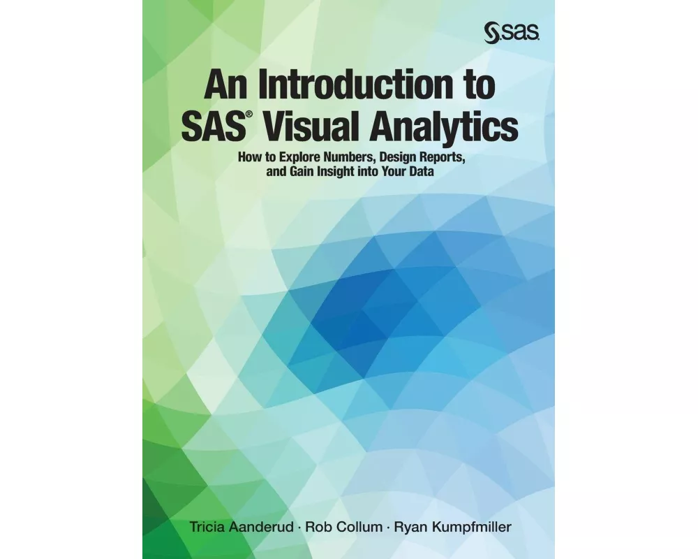 An Introduction to SAS Visual Analytics