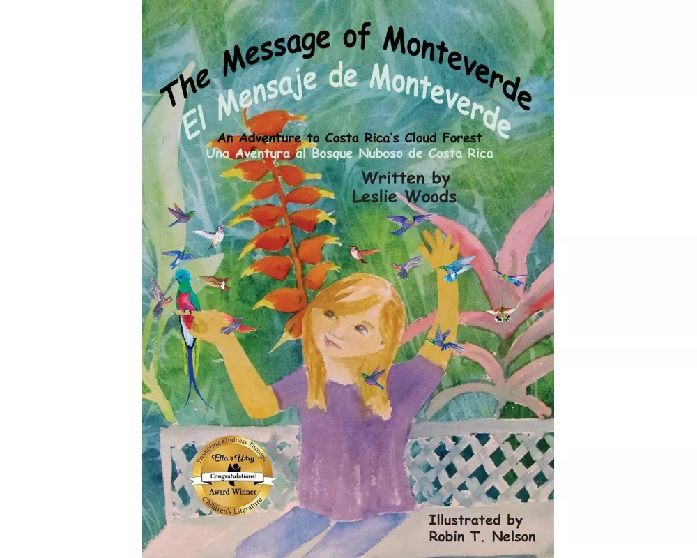 The Message of Monteverde / El Mensaje de Monteverde
