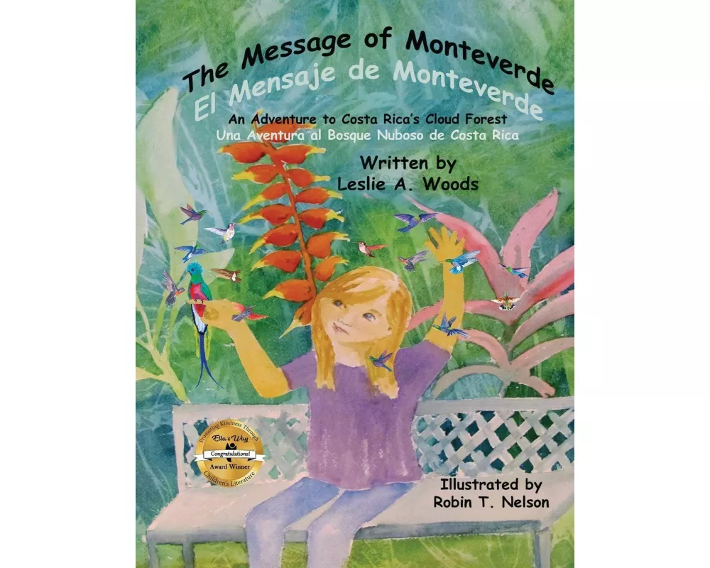 The Message of Monteverde / El Mensaje de Monteverde