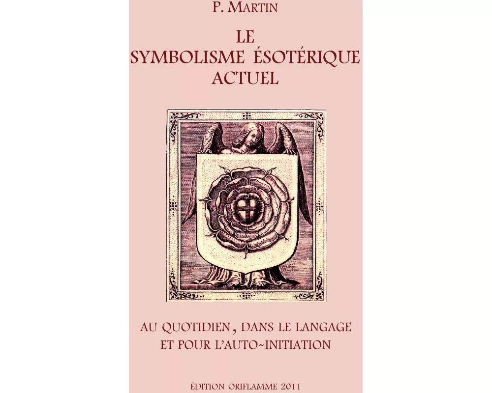 Le Symbolisme Esotérique Actuel