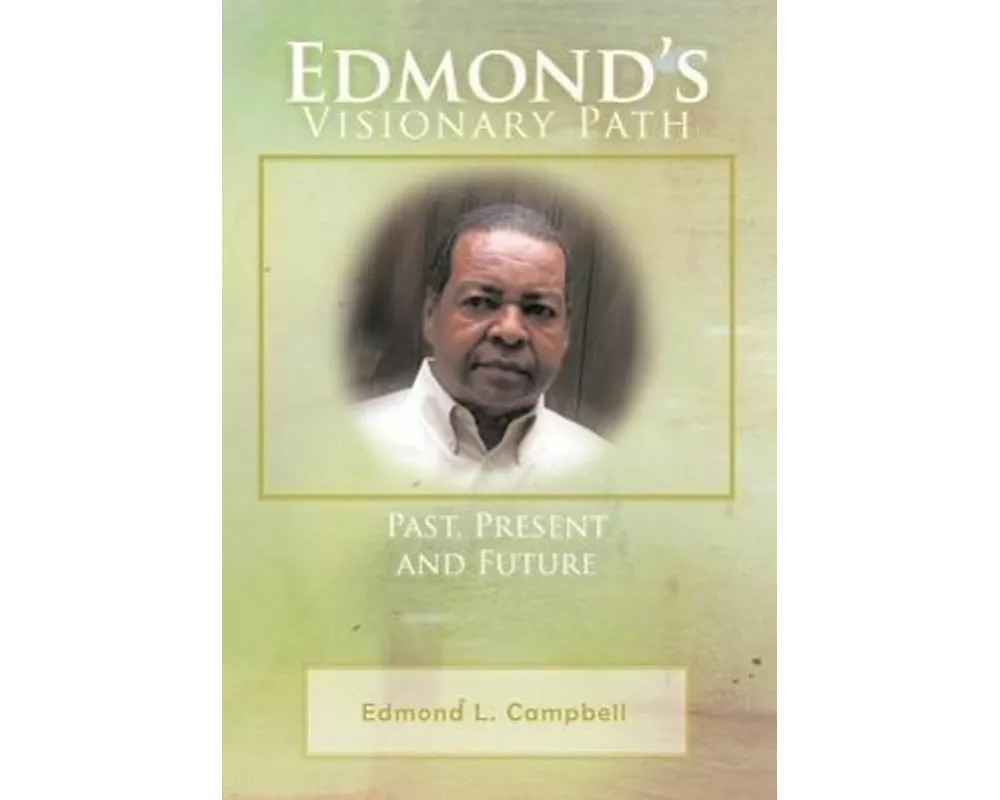 Edmond's Visionary Path