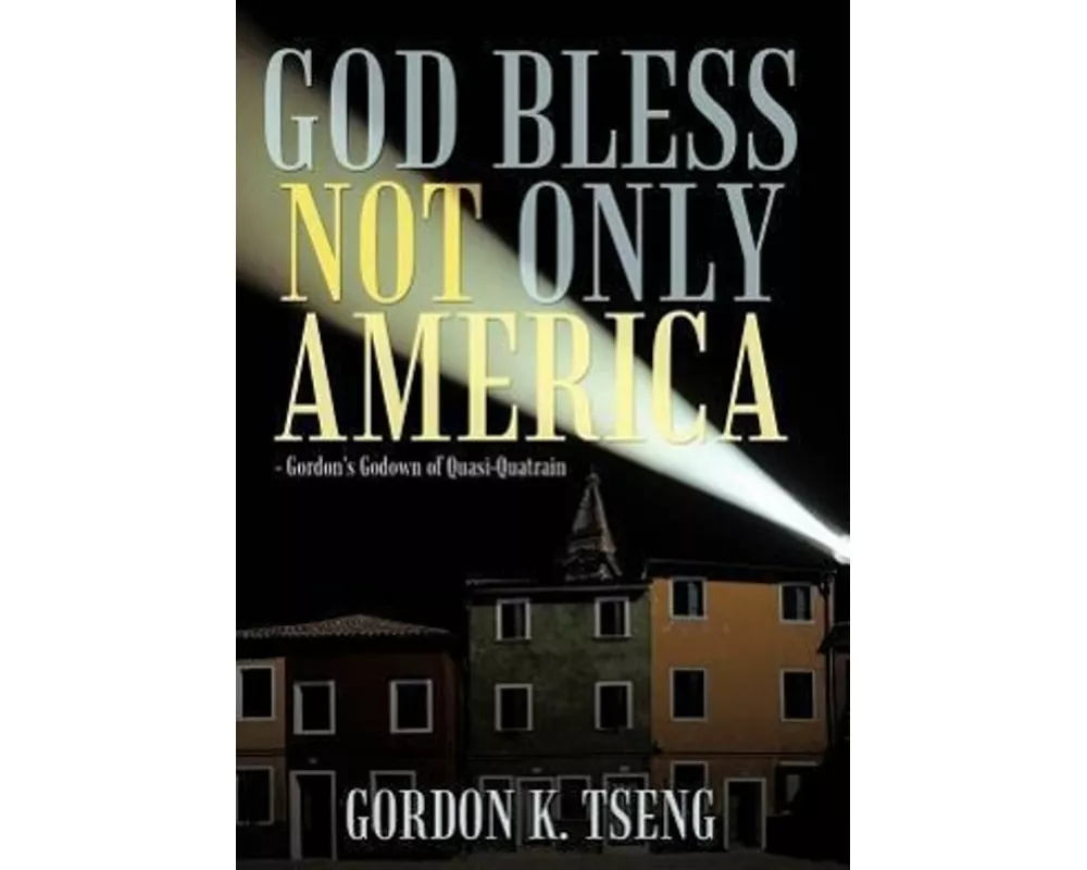God Bless Not Only America