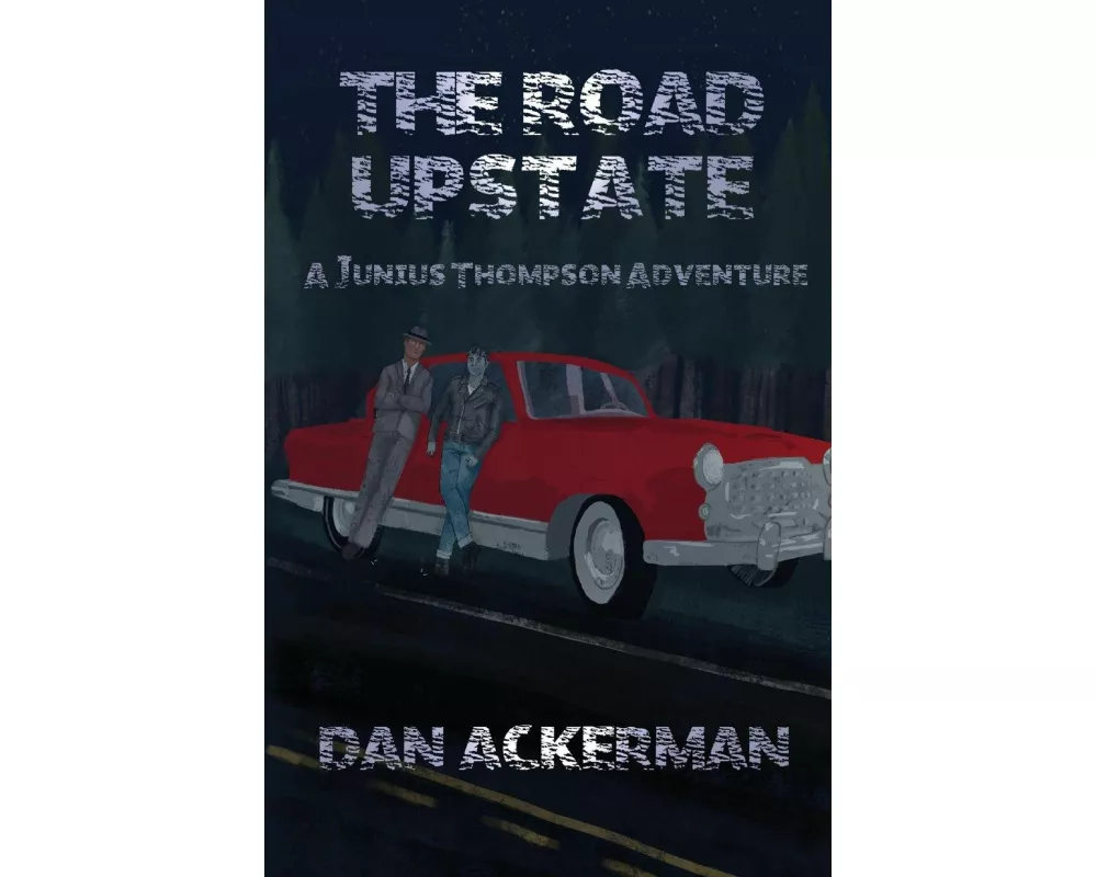 The Road Upstate