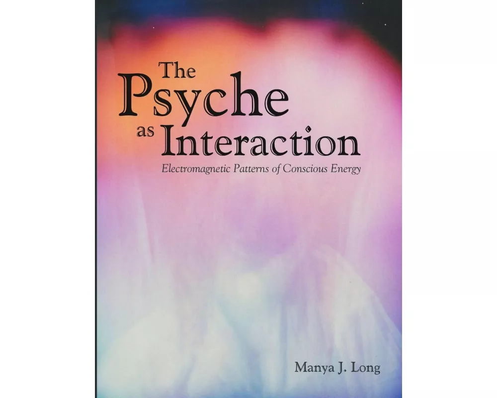 The Psyche as Interaction