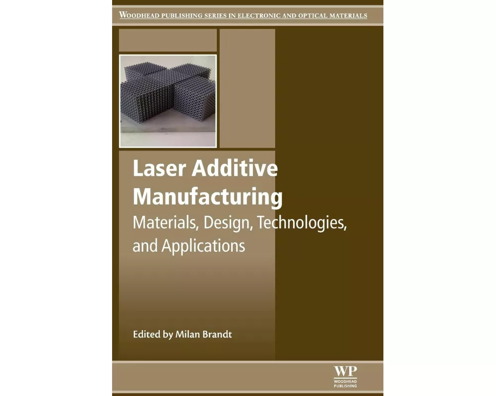 Laser Additive Manufacturing