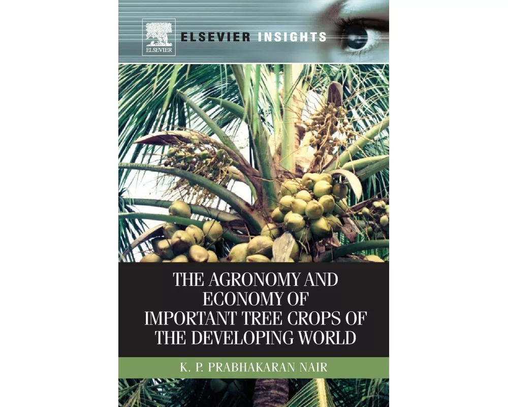 Agronomy and Economy of Important Tree Crops of the Developing World