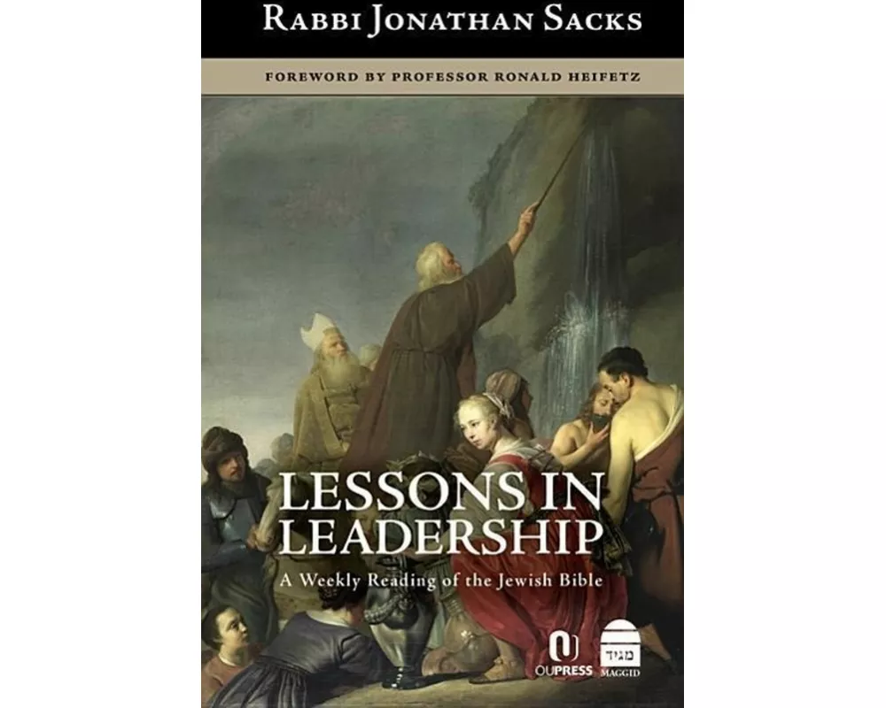 Lessons in Leadership: A Weekly Reading of the Jewish Bible