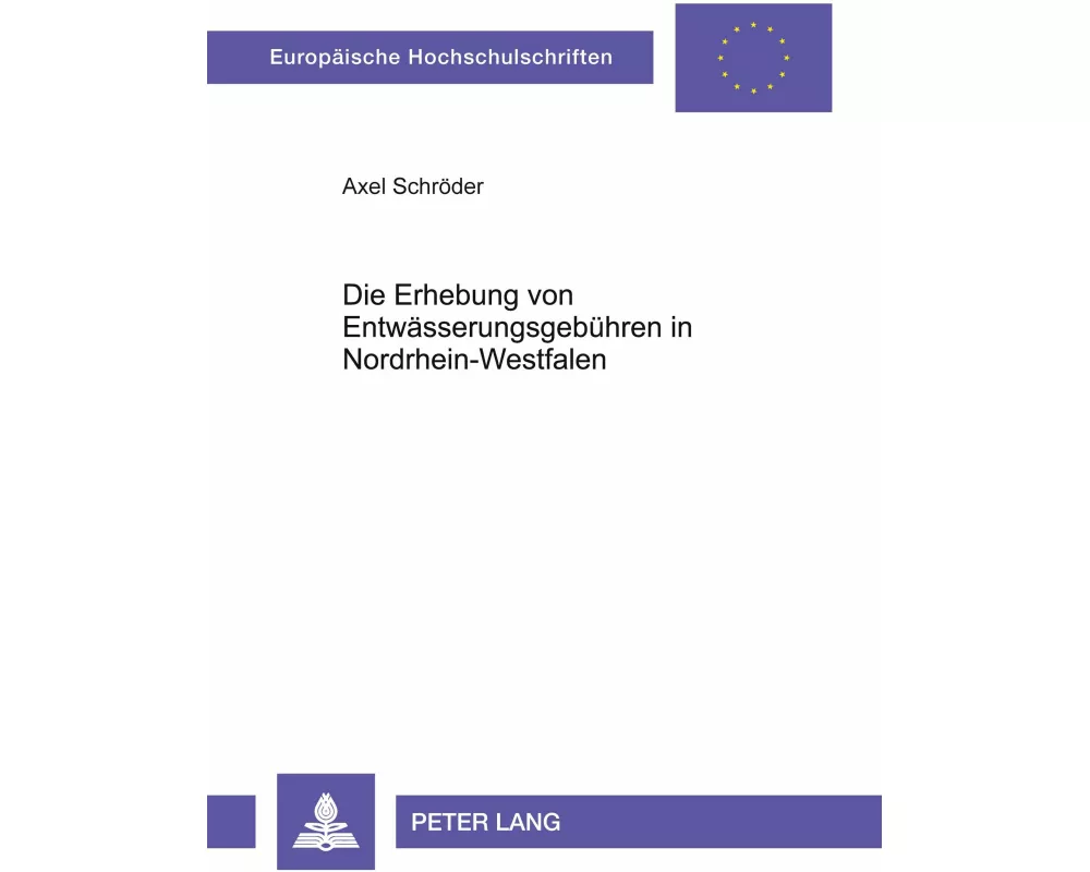Die Erhebung von Entwässerungsgebühren in Nordrhein-Westfalen