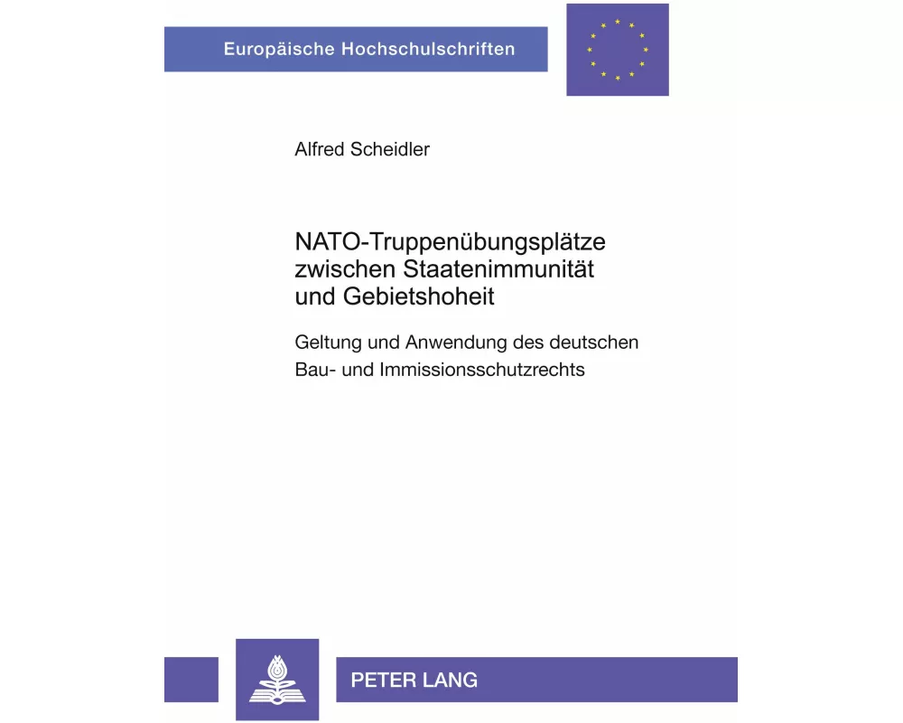 NATO-Truppenübungsplätze zwischen Staatenimmunität und Gebietshoheit