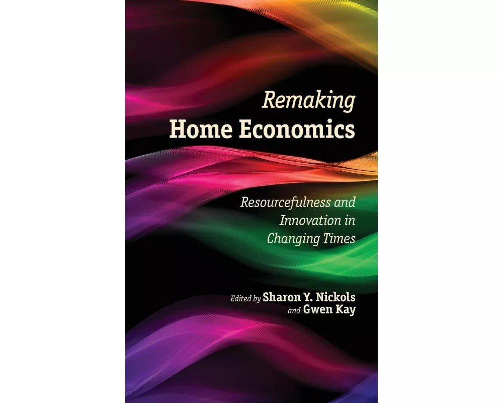Remaking Home Economics