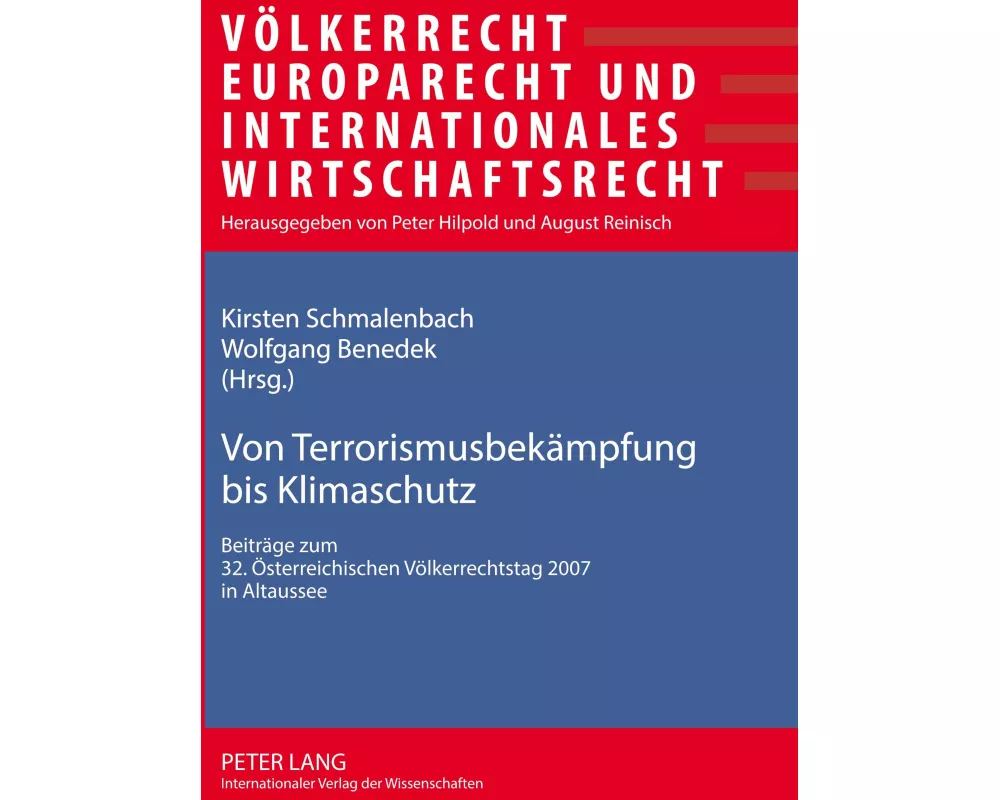 Von Terrorismusbekämpfung bis Klimaschutz
