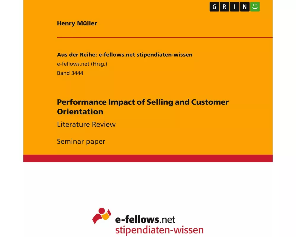 Performance Impact of Selling and Customer Orientation