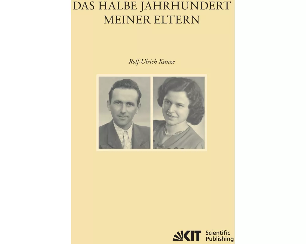 Das halbe Jahrhundert meiner Eltern