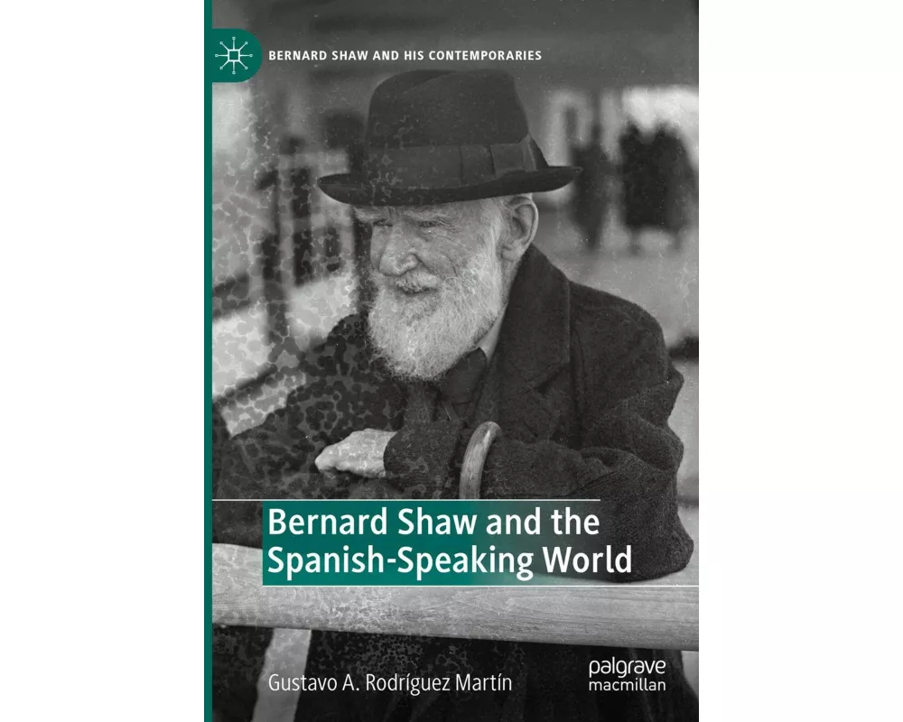 Bernard Shaw and the Spanish-Speaking World