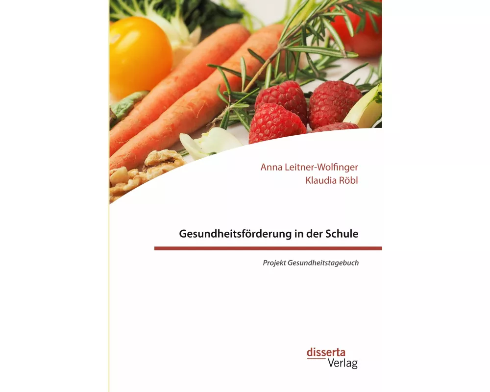 Gesundheitsförderung in der Schule: Projekt Gesundheitstagebuch