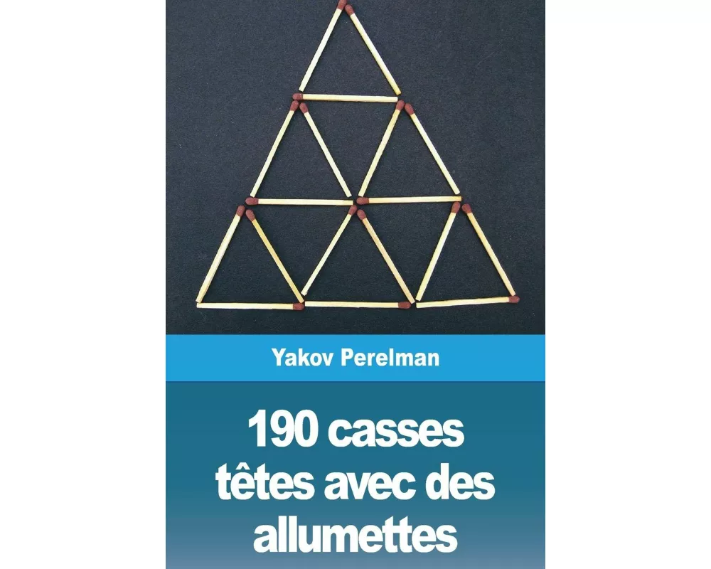 190 casses têtes avec des allumettes