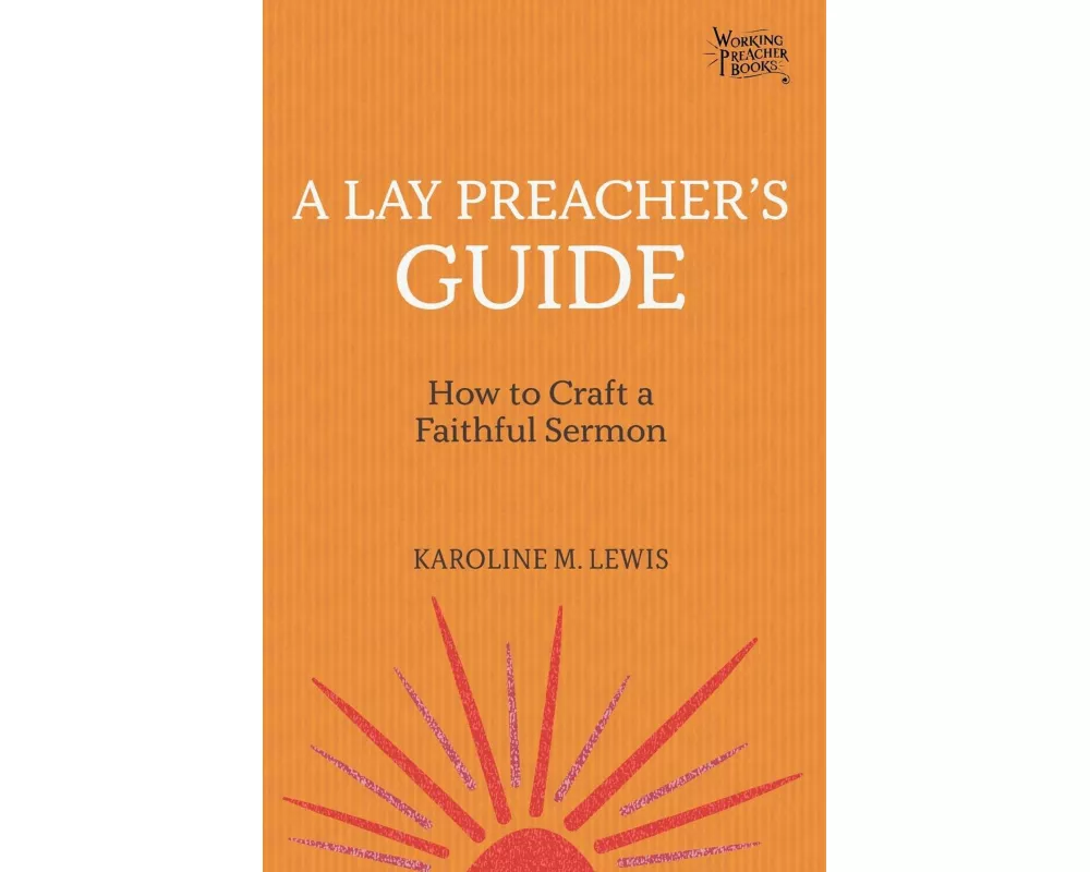 A Lay Preacher's Guide