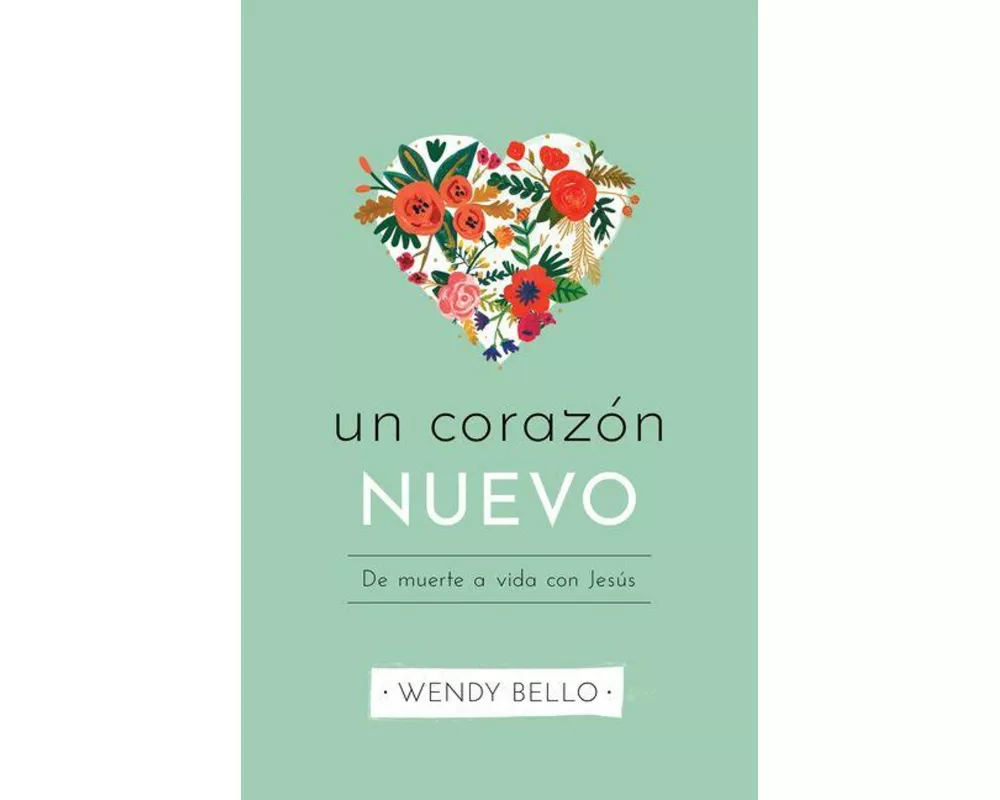 Un Corazón Nuevo