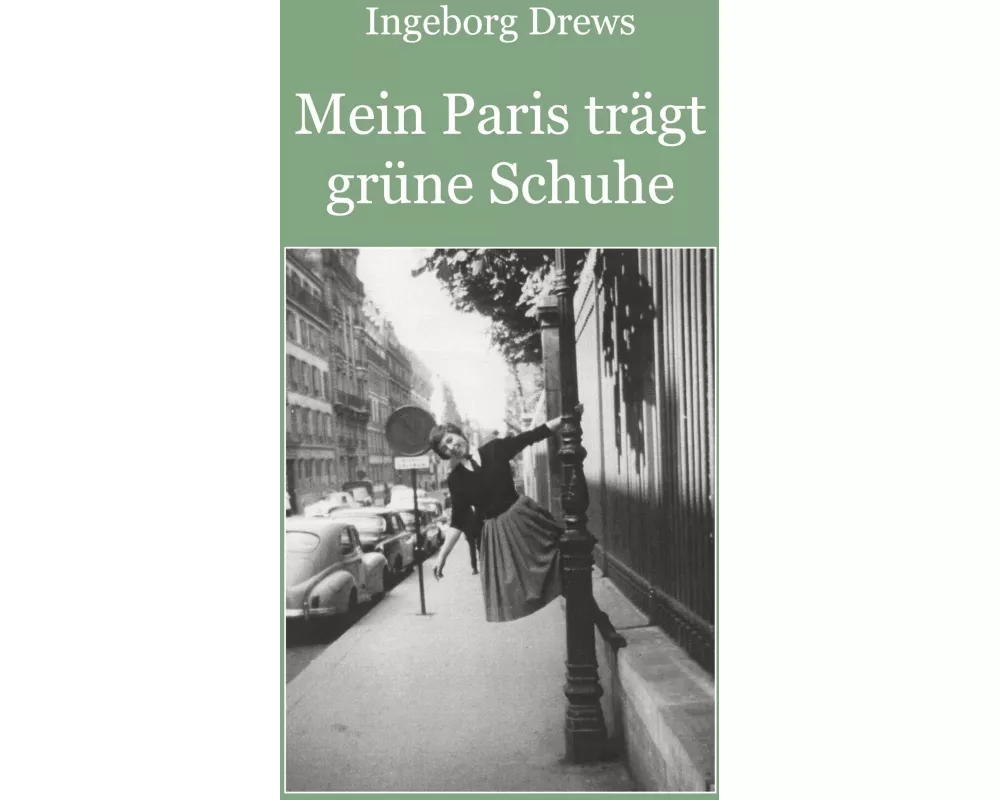 Mein Paris trägt grüne Schuhe