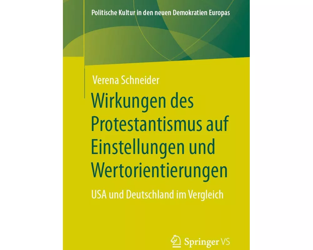 Wirkungen des Protestantismus auf Einstellungen und Wertorientierungen
